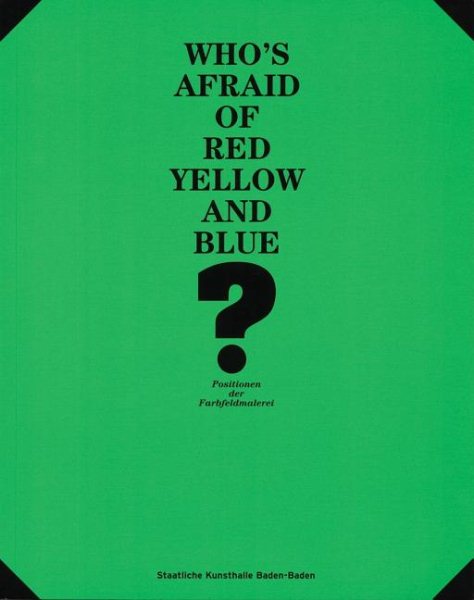 Who's Afraid of Red, Yellow and Blue? cover