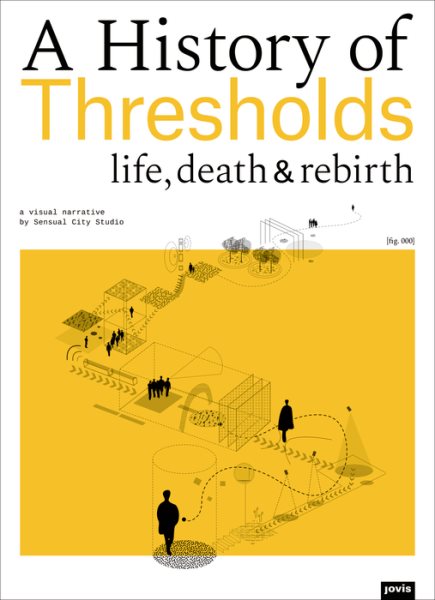 A History of Thresholds: Life, Death & Rebirth cover