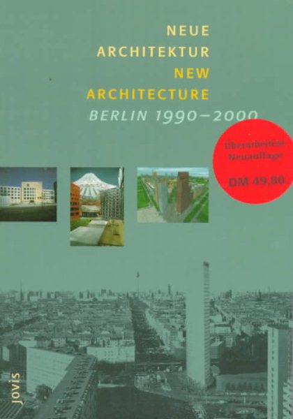 Neue Architektur / New Architecture, Berlin 1990- 2000 (English and German Edition) cover