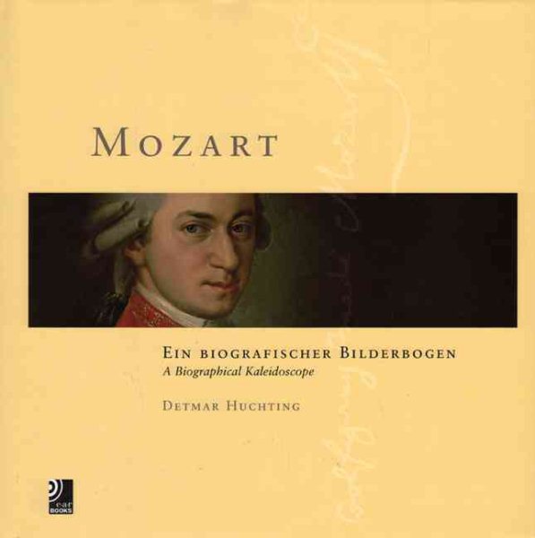 Mozart: A Biographical Kaleidoscope cover