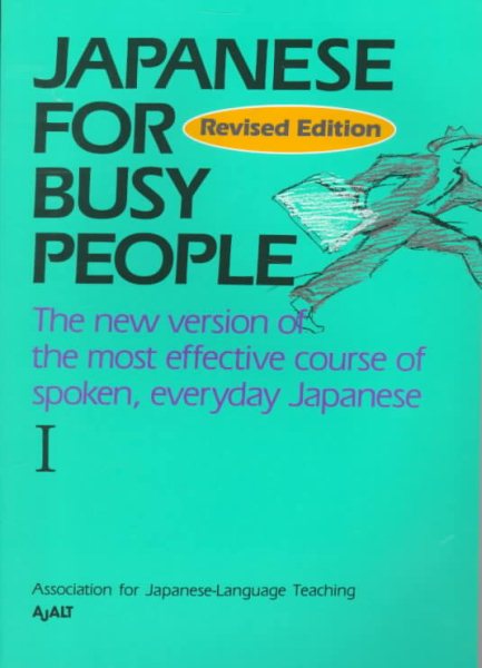 Japanese for Busy People I: Text (Japanese for Busy People Series) cover