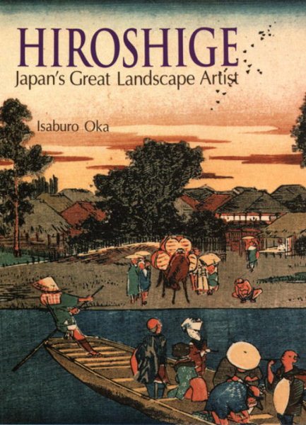 Hiroshige: Japan's Great Landscape Artist cover