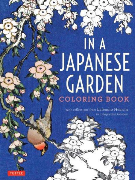 In a Japanese Garden Coloring Book: With Reflections from Lafcadio Hearn's 'In a Japanese Garden' cover