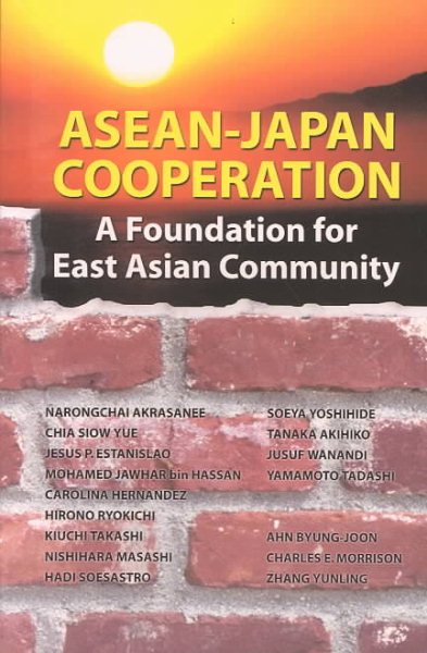 ASEAN-Japan Cooperation: A Foundation for East Asian Community cover