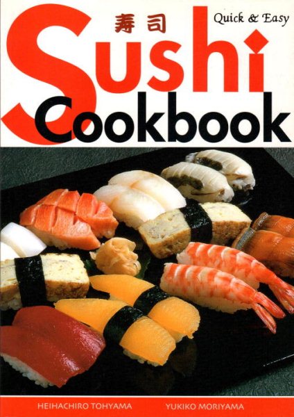 Quick & Easy Sushi Cookbook (Quick & Easy Cookbooks Series) cover