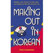 Making Out in Korean (Making Out Books) cover