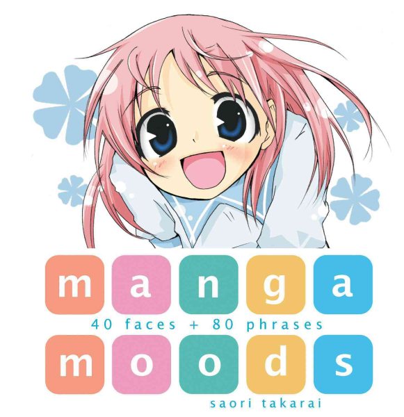 Manga Moods: 40 Faces + 80 Phrases cover