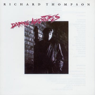 Daring Adventures - Richard Thompson cover