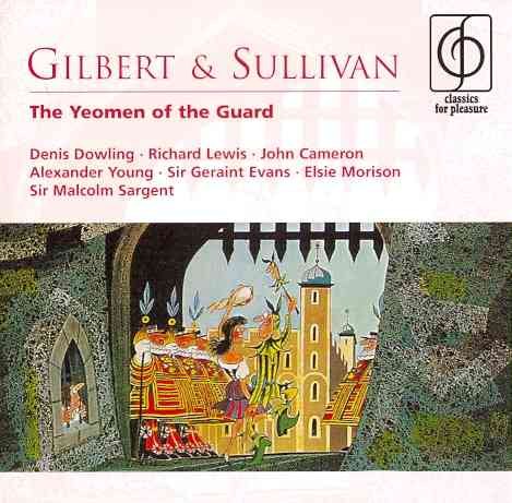 Gilbert & Sullivan: The Yeomen of the Guard cover