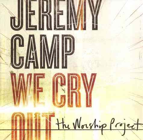 We Cry Out: The Worship Project cover