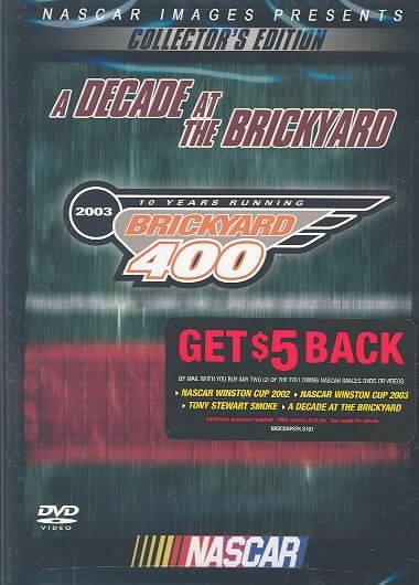 NASCAR - A Decade at the Brickyard cover