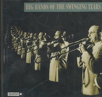 Big Bands of the Swinging Years cover