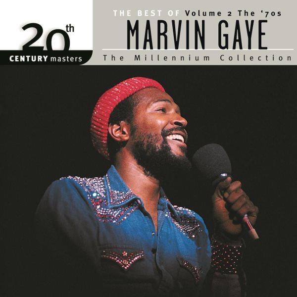 The Best of Marvin Gaye: The Millennium Collection, Vol. 2: The 70's (20th Century Masters)