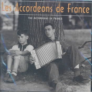 The Accordions of France / Les Accordeons de France cover