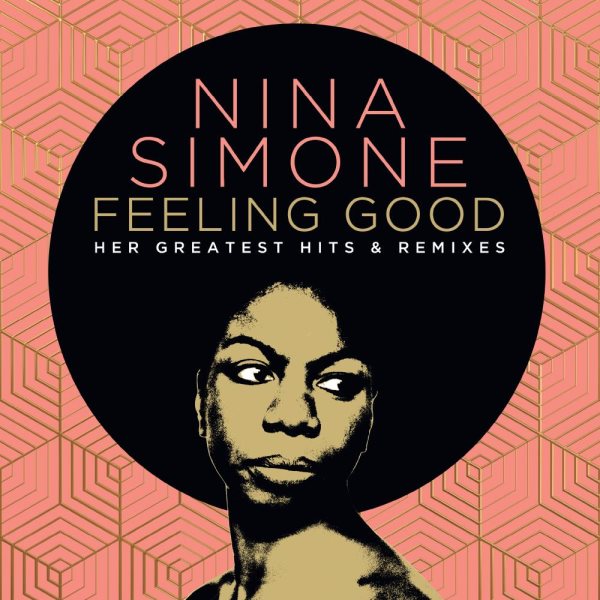 Feeling Good: Her Greatest Hits & Remixes[2 CD] cover