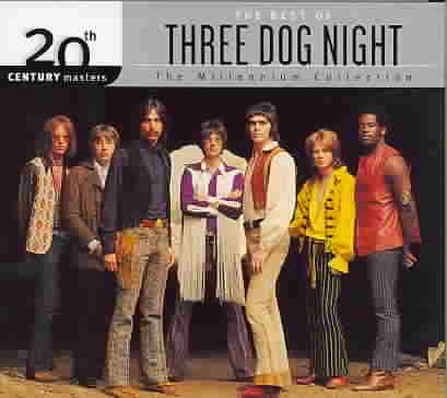 The Best of Three Dog Night: 20th Century Masters - The Millennium Collection (Eco-Friendly Packaging)