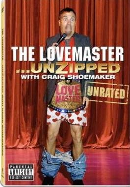 Craig Shoemaker: The Lovemaster... Unzipped cover