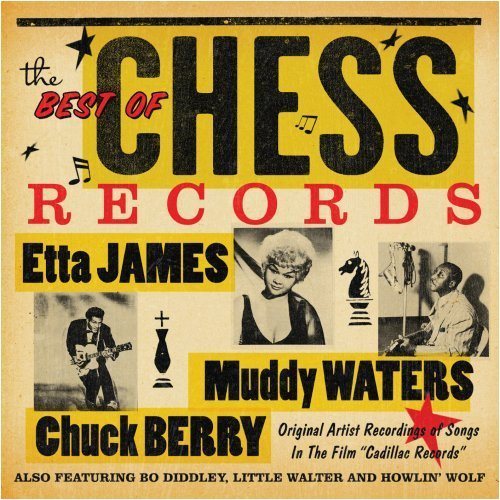 Best Of Chess: Original Versions Of Songs in Cadillac Records
