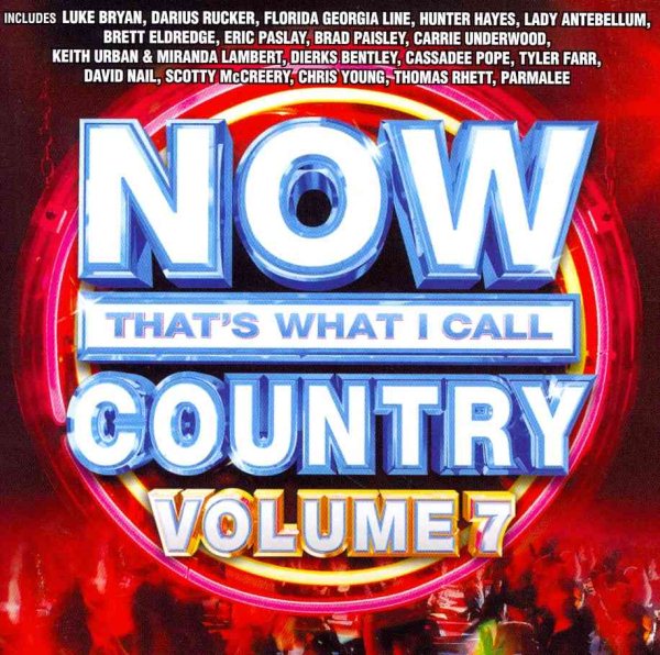 NOW That's What I Call Country Vol. 7
