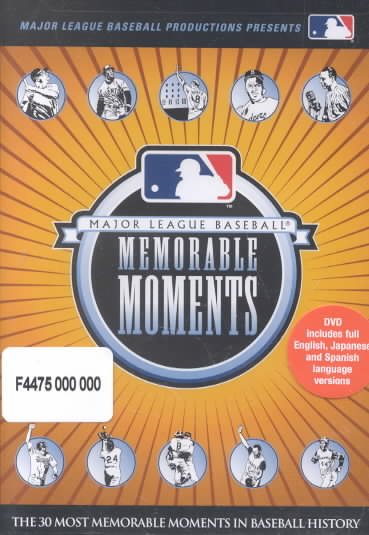 Major League Baseball Memorable Moments - The 30 Most Memorable Moments in Baseball History cover