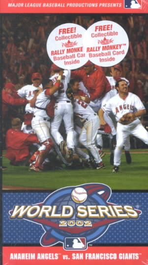 2002 World Series Video - Anaheim Angels vs. San Francisco Giants cover