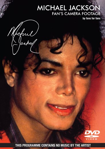 Jackson, Michael - Fans Camera Footage, By Fans For Fans [DVD] cover