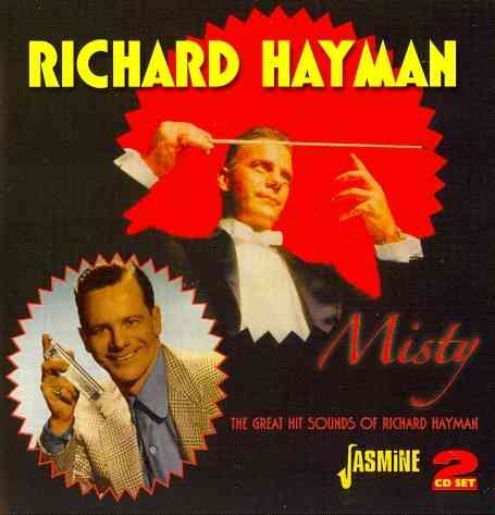 Misty - The Great Hit Sounds Of Richard Hayman [ORIGINAL RECORDINGS REMASTERED] 2CD SET cover