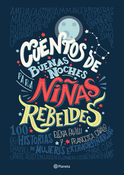 Cuentos de buenas noches para niñas rebeldes (Spanish Edition) cover