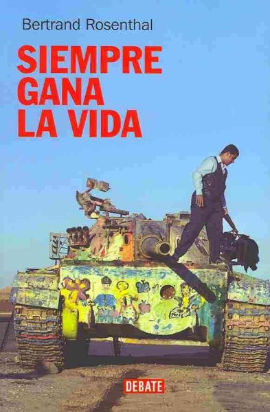 Siempre gana la vida (Spanish Edition) cover