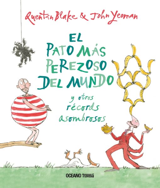 El pato más perezoso del mundo y otros récords asombrosos (Álbumes) (Spanish Edition) cover