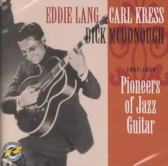 Pioneers of Jazz Guitar: 1927-1939 cover