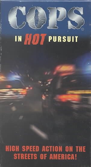 Cops: In Hot Pursuit [VHS] cover