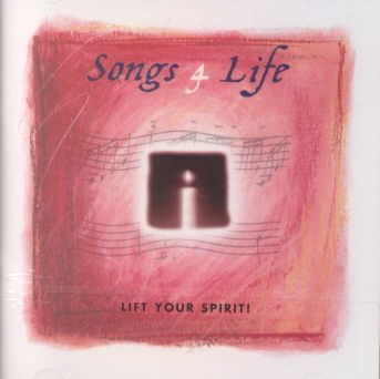 Songs 4 Life: Lift Your Spirit! cover