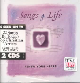 Songs 4 Life: Renew Your Heart! cover