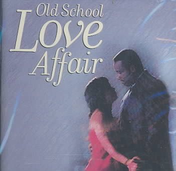 Old School Love Affair cover