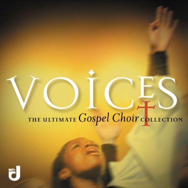 Voices: The Ultimate Gospel Choir Collection cover
