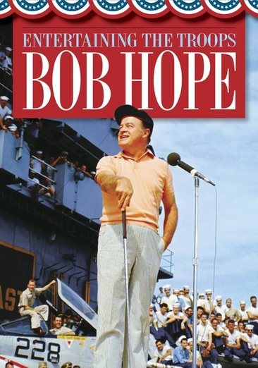 BOB HOPE: ENTERTAINING THE TROOPS cover