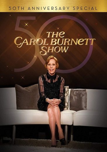 CAROL BURNETT SHOW: 50TH ANNIVERSARY SPECIAL cover