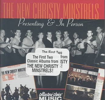 The New Christy Minstrels Presenting & In Person