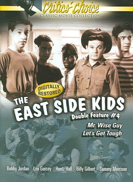 East Side Kids Double Feature, Vol. 4: Mr. Wise Guy/Let's Get Tough cover