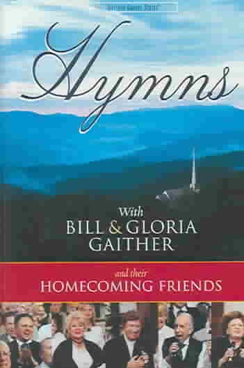 Hymns With Bill & Gloria Gaither and Their Homecoming Friends cover
