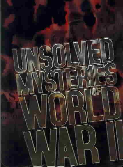 Unsolved Mysteries of WWII cover