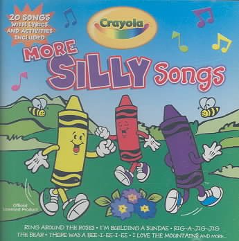 Crayola: More Silly Songs