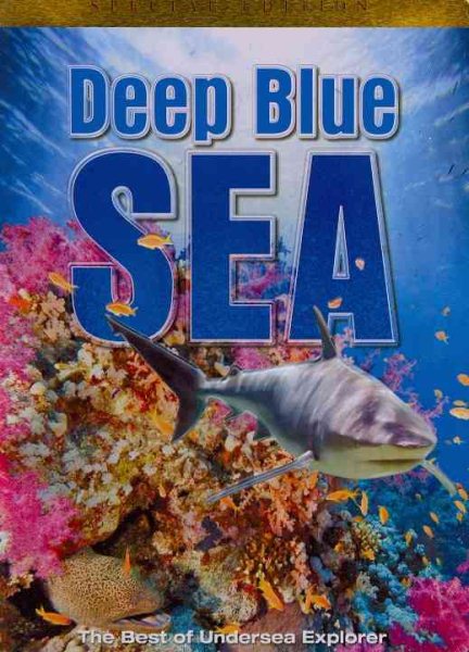 Deep Blue Sea: The Best of Undersea Explorer cover