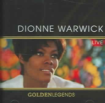 Golden Legends: Dionne Warwick Live cover