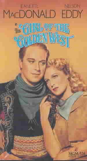 Girl of the Golden West [VHS] cover
