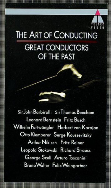 Art of Conducting: Great Conductors of the Past [VHS] cover