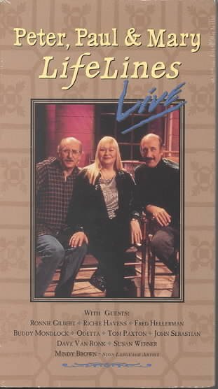 Peter, Paul & Mary, LifeLines Live [VHS] cover