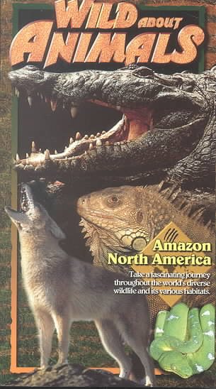 Wild About Animals: Amazon [VHS] cover