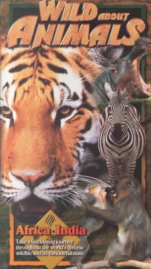 Wild About Animals: Africa & India [VHS] cover
